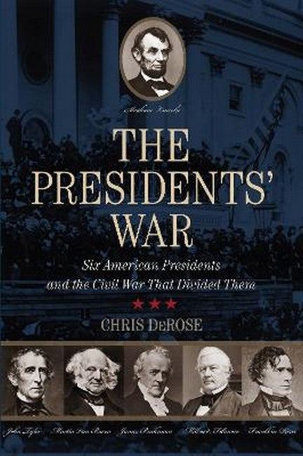 The Presidents' War