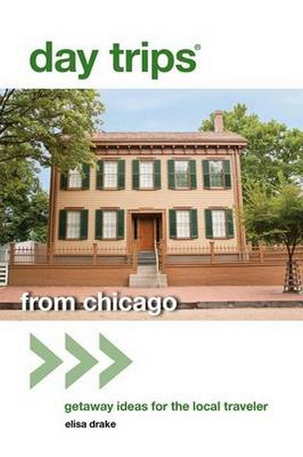 Day Trips (R) from Chicago 2/e