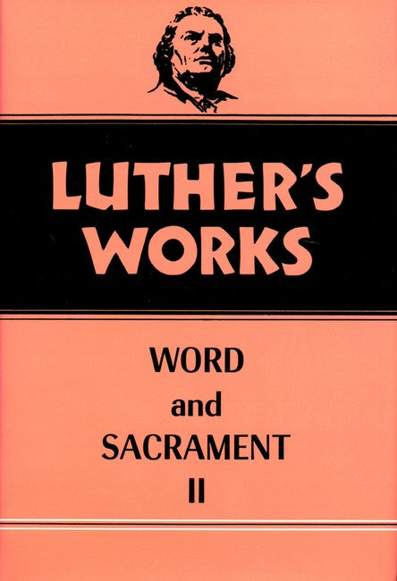 Luther's Works, Volume 36