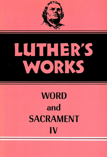 Luther's Works, Volume 38