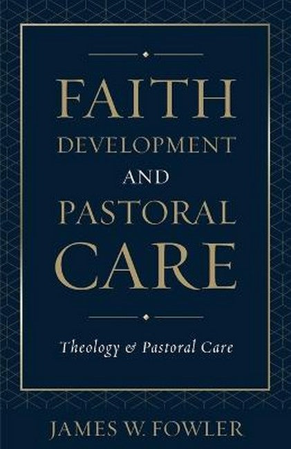 Faith Development and Pastoral Care