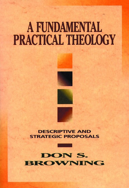 A Fundamental Practical Theology