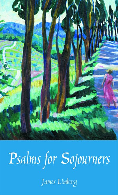Psalms for Sojourners 2/e