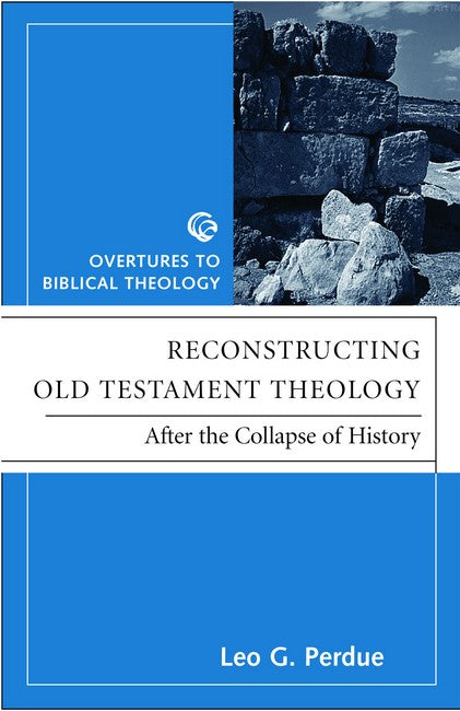 Reconstructing Old Testament Theology