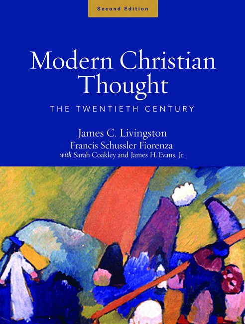 Modern Christian Thought, Second Edition 2/e
