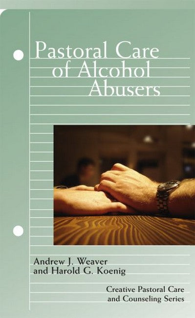 Pastoral Care of Alcohol Abusers