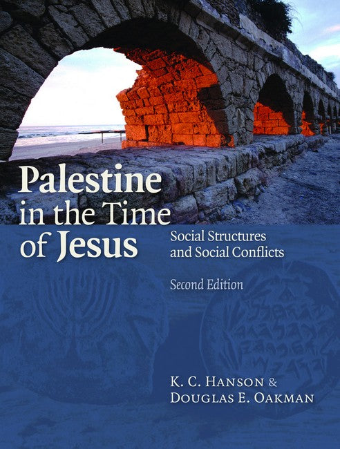Palestine in the Time of Jesus 2/e
