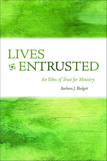 Lives Entrusted
