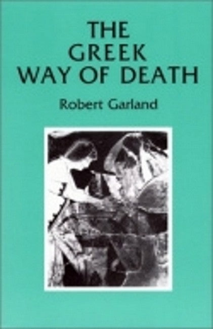 The Greek Way of Death 2/e
