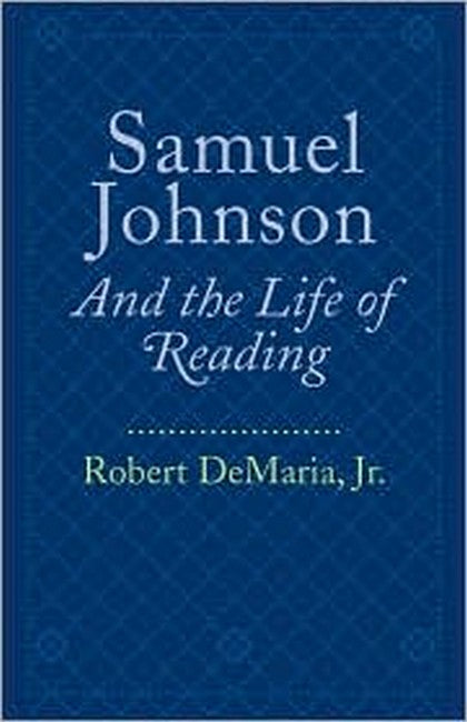 Samuel Johnson and the Life of Reading