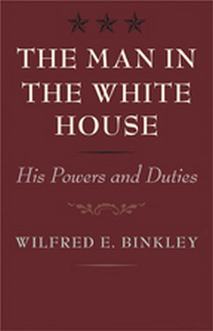 The Man in the White House