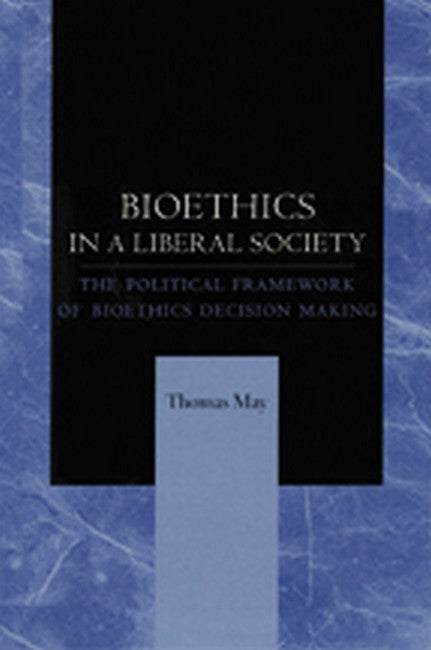 Bioethics in a Liberal Society