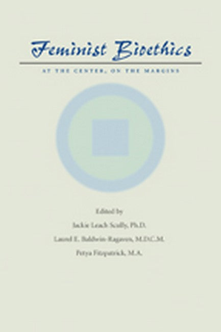 Feminist Bioethics