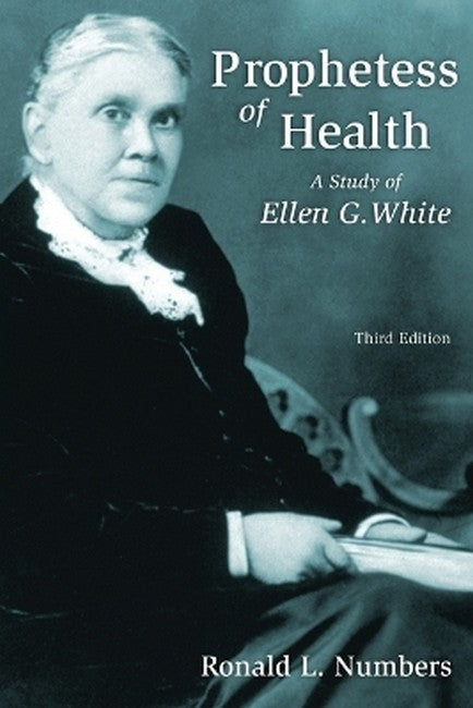 Prophetess of Health 3/e