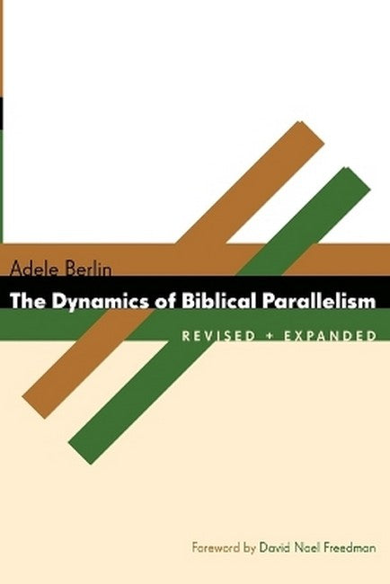 Dynamics of Biblical Parallelism