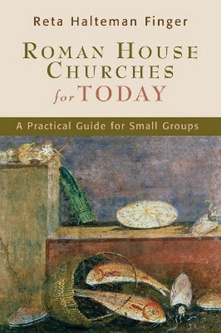 Roman House Churches for Today 2/e