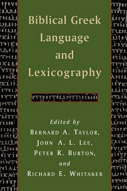 Biblical Greek Language and Lexicography
