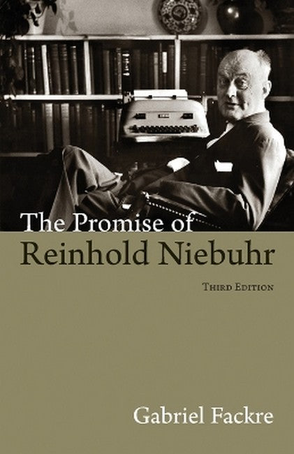 Promise of Reinhold Niebuhr 3/e