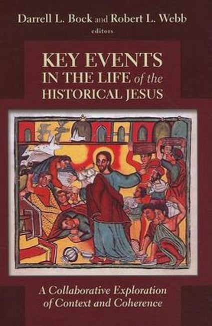 Key Events in the Life of the Historical Jesus