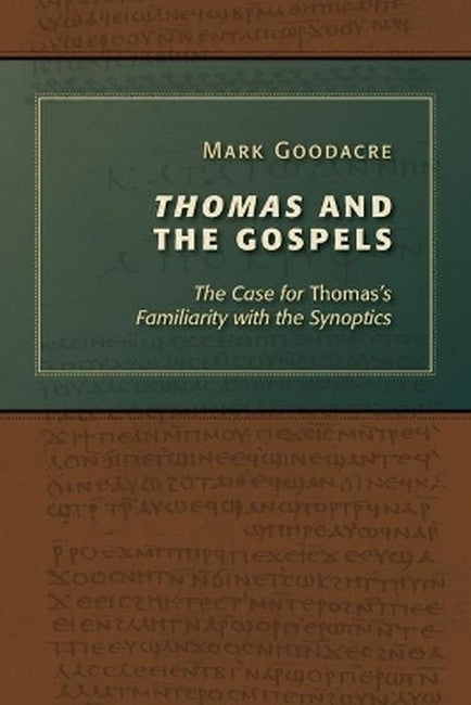 Thomas and the Gospels