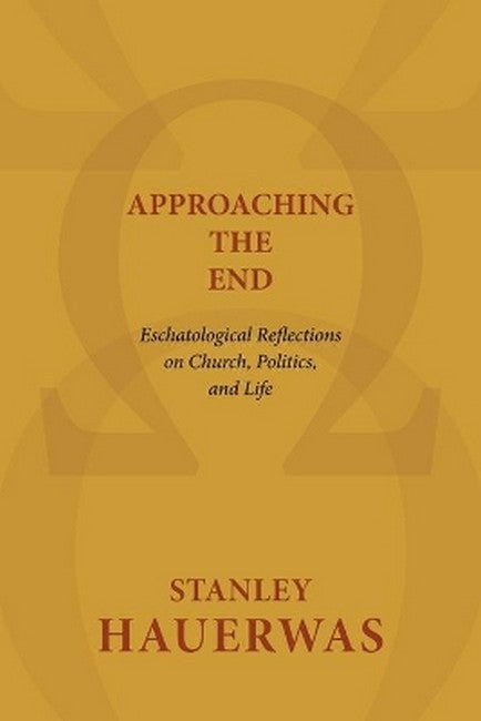 Approaching the End