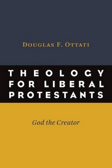 Theology for Liberal Protestants