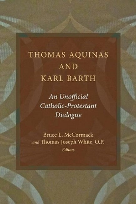 Thomas Aquinas and Karl Barth