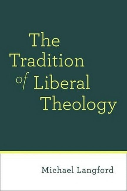 Tradition of Liberal Theology