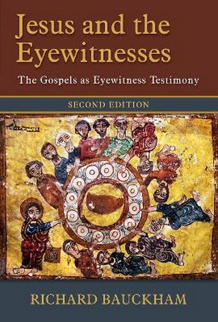 Jesus and the Eyewitnesses 2/e
