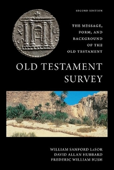 Old Testament Survey 2/e