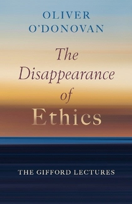 The Disappearance of Ethics