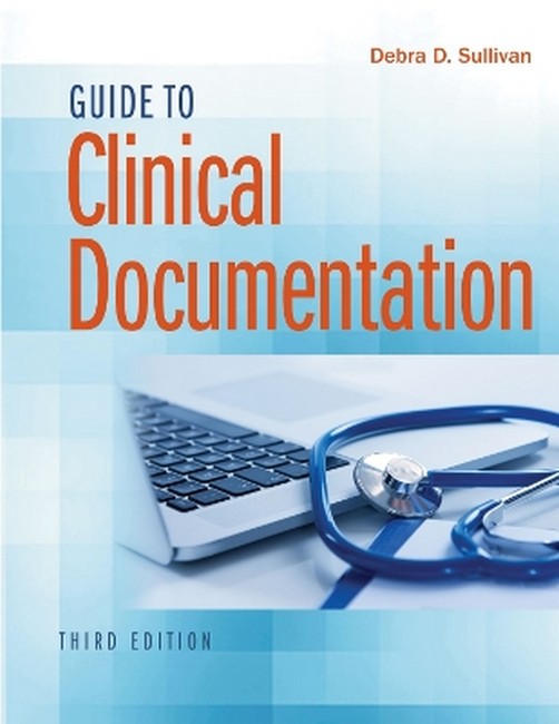 Guide to Clinical Documentation 3/e
