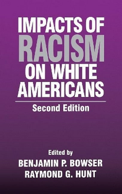 Impacts of Racism on White Americans 2/e