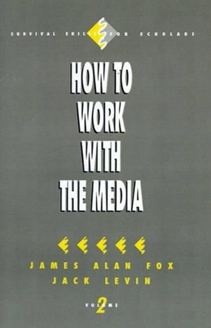 How to Work with the Media