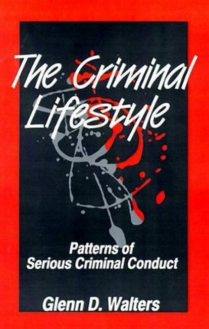 The Criminal Lifestyle