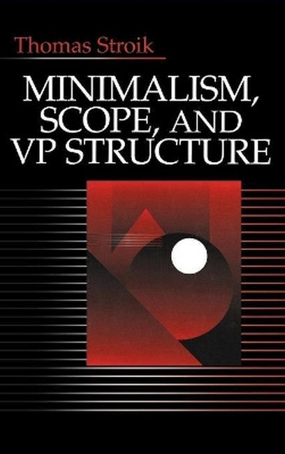 Minimalism, Scope, and VP Structure