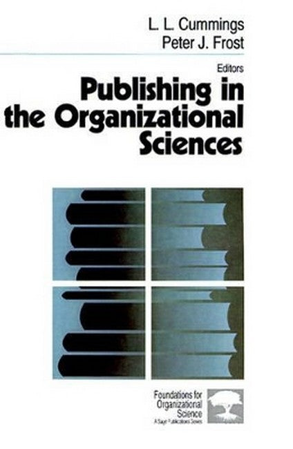 Publishing in the Organizational Sciences 2/e