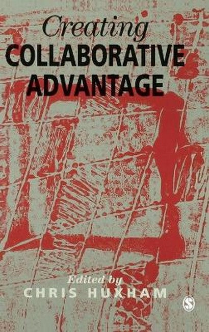 Creating Collaborative Advantage