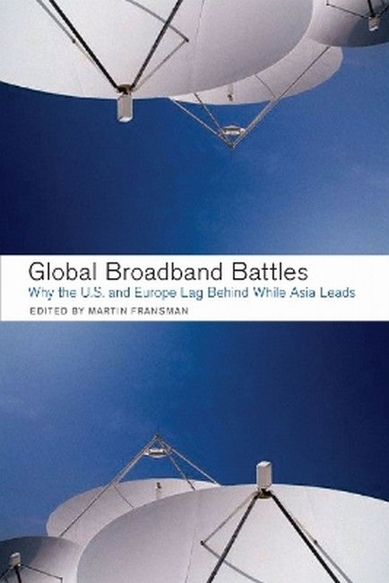 Global Broadband Battles