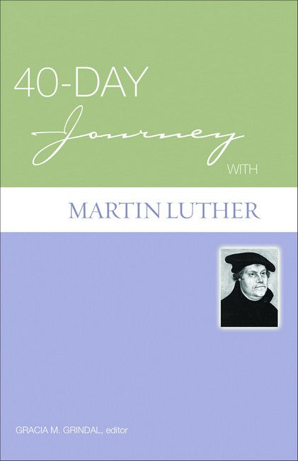 40-Day Journey with Martin Luther