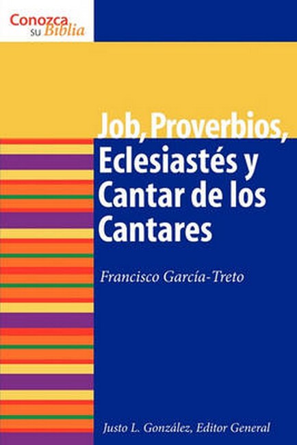 Job, Proverbios, Eclesiasts y Cantar de los Cantares: Job, Proverbs, Ecc