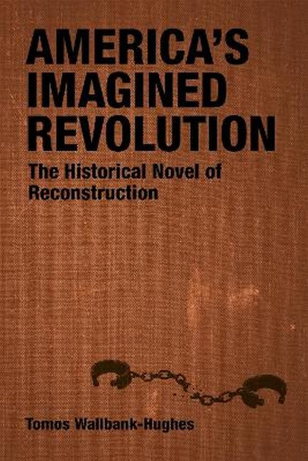 America's Imagined Revolution