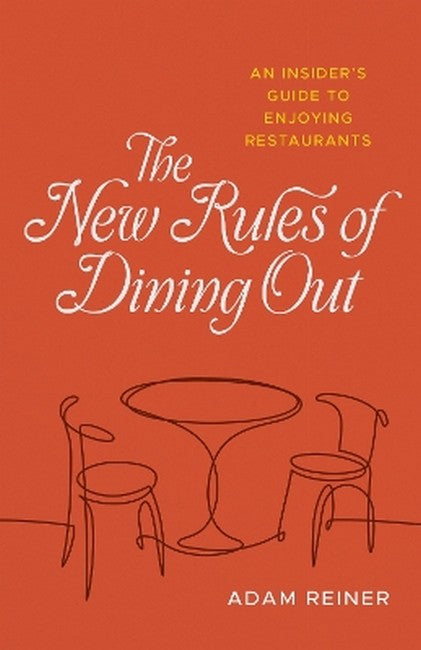 The New Rules of Dining Out
