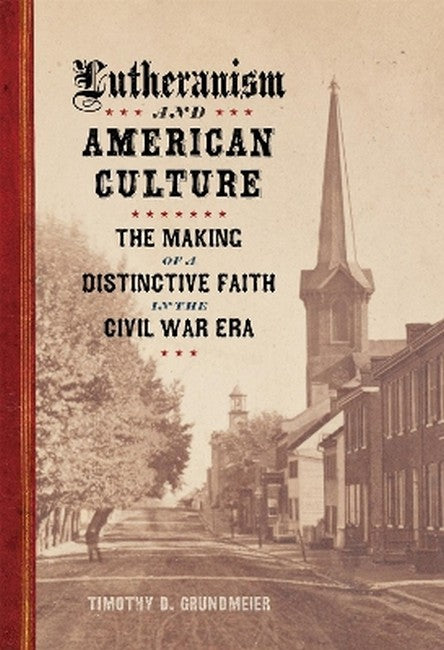 Lutheranism and American Culture