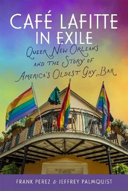 Cafe Lafitte in Exile