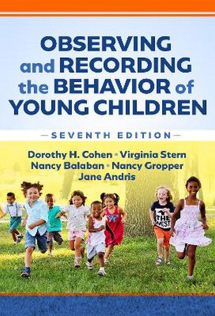 Observing and Recording the Behavior of Young Children 7/e