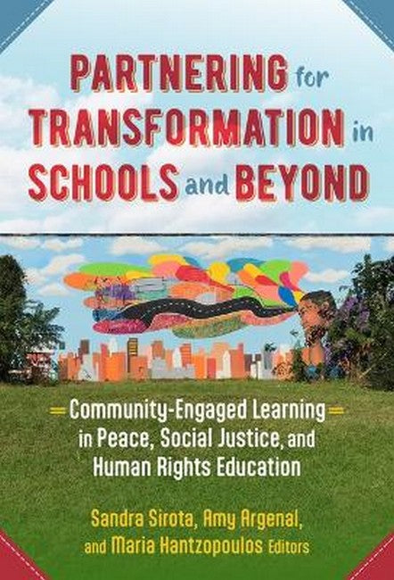 Partnering for Transformation in Schools and Beyond