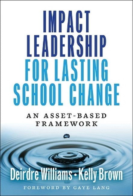Impact Leadership for Lasting School Change