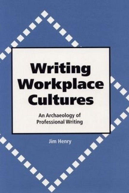 Writing Workplace Cultures