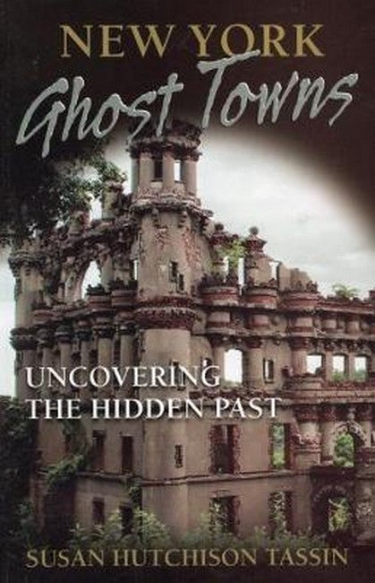 New York Ghost Towns